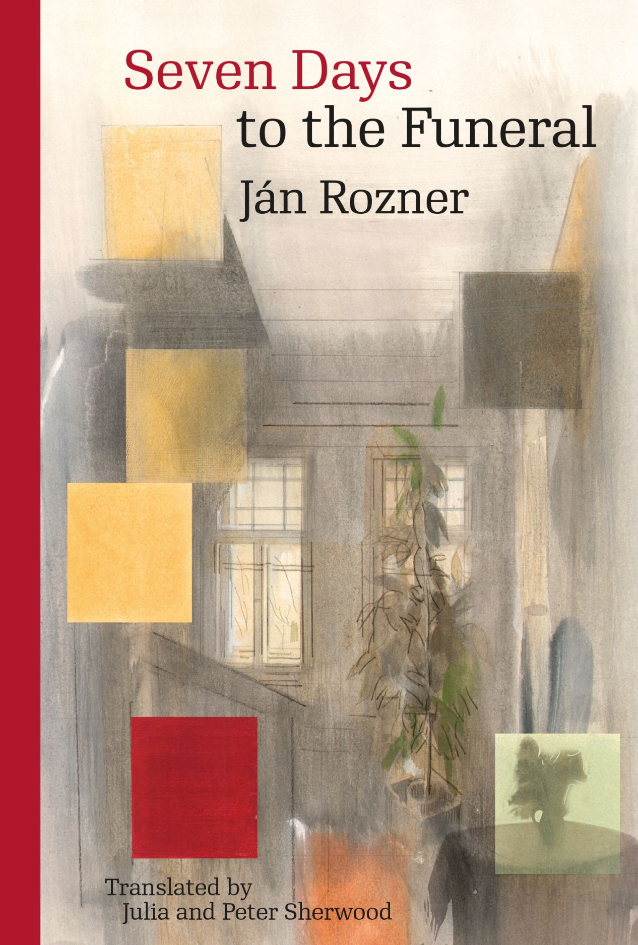 front cover of Jan Rozner – Seven Days to the Funeral